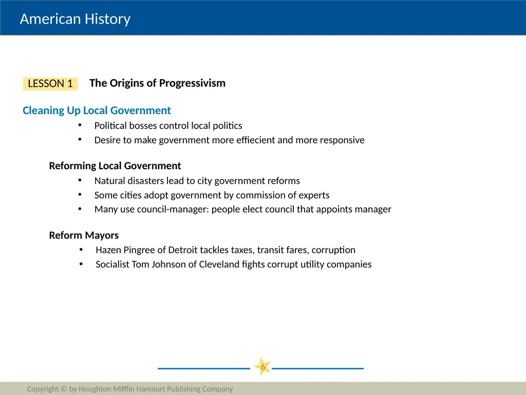 Progressivism Copyright © by Houghton Mifflin - slide 6 of 42