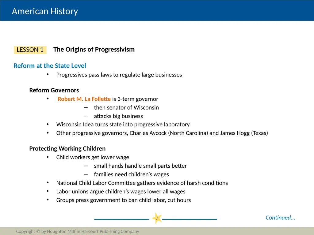 Progressivism Copyright © by Houghton Mifflin - slide 7 of 42