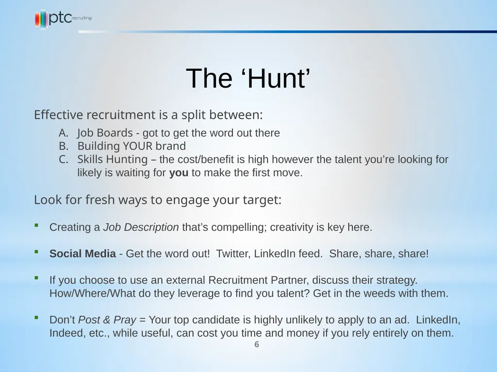 Establish an effective recruitment process for the - slide 6 of 9