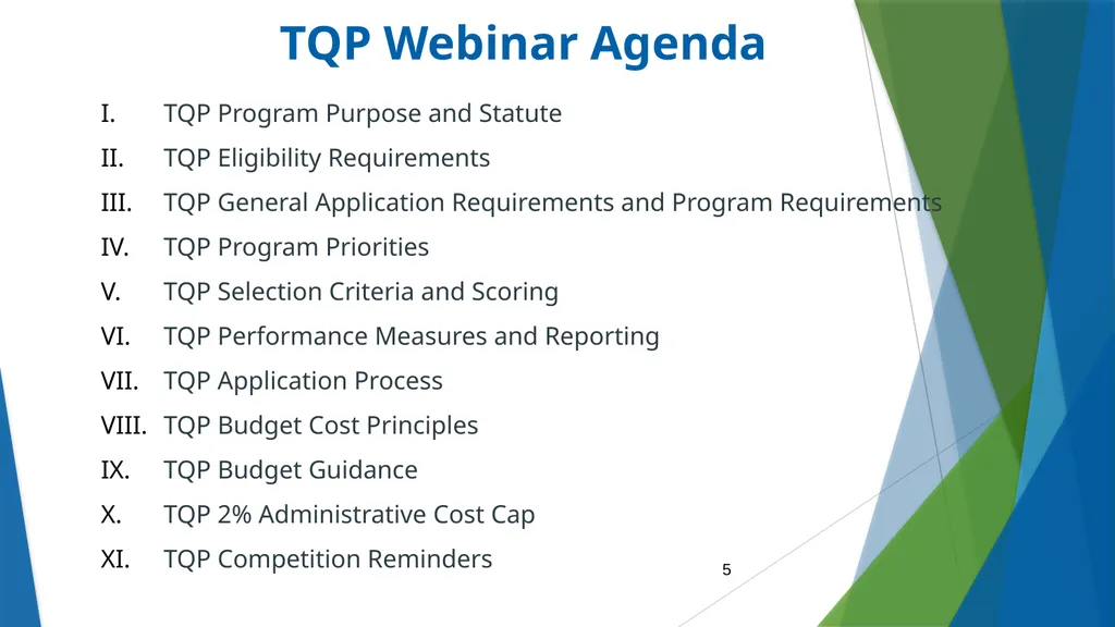 Teacher Quality Partnership (TQP) Grant Program ​ - slide 5 of 97