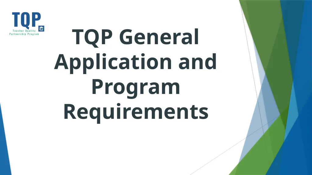 Teacher Quality Partnership (TQP) Grant Program ​ - slide 19 of 97