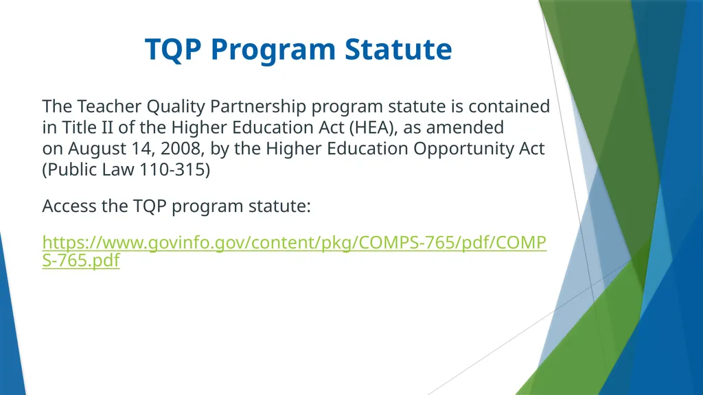 Teacher Quality Partnership (TQP) Grant Program ​ - slide 7 of 97