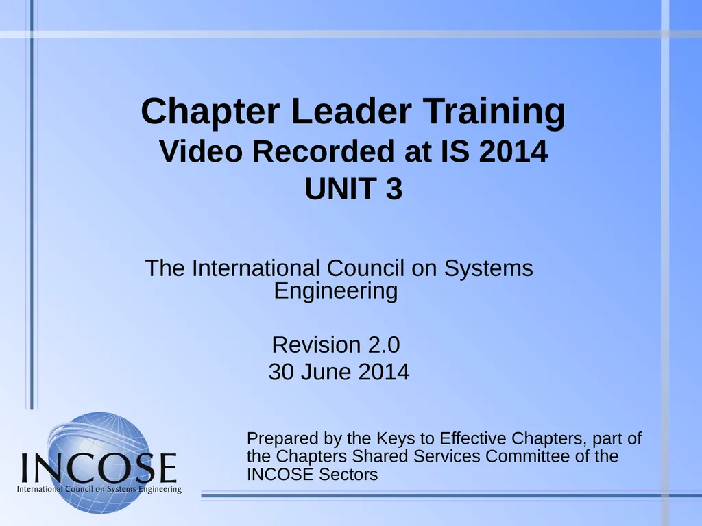 Chapter Leader Training Video Recorded at IS 2014 - slide 1 of 24