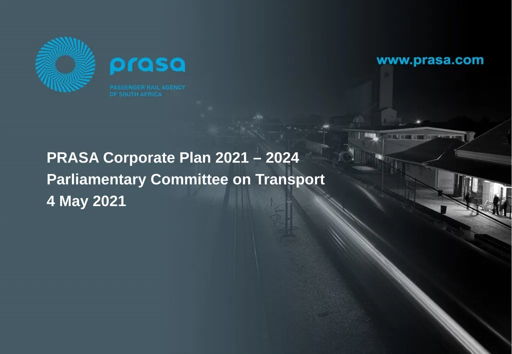 PRASA Corporate Plan 2021 – 2024 Parliamentary