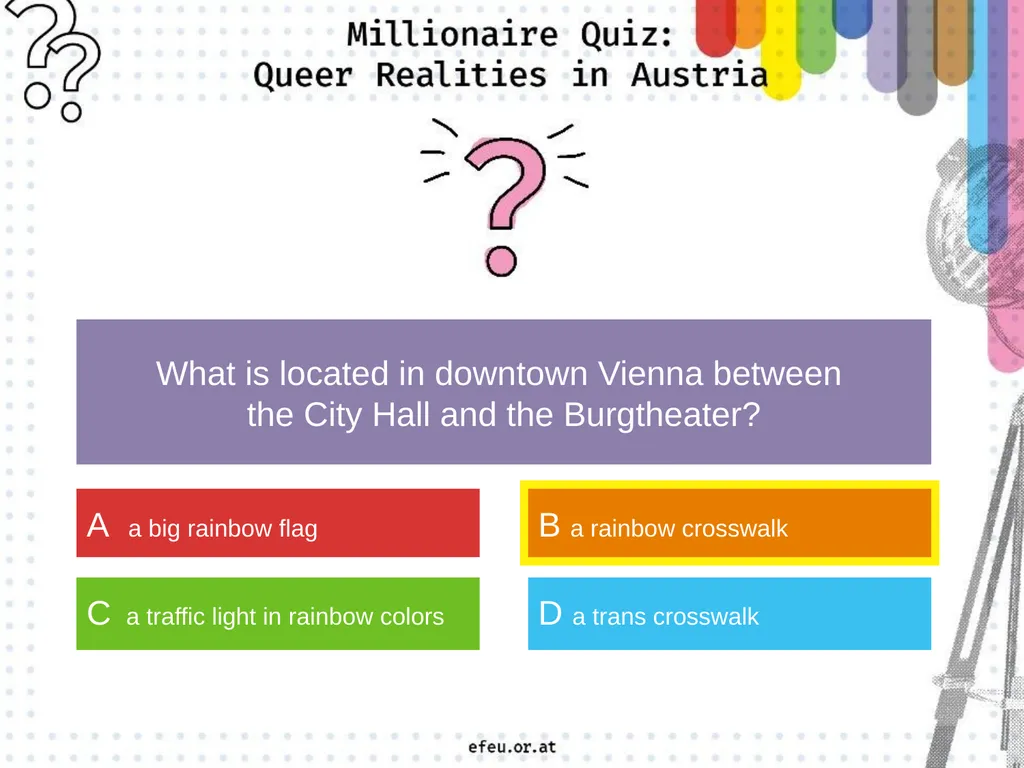 A a big rainbow flag C a traffic light in - slide 2 of 45