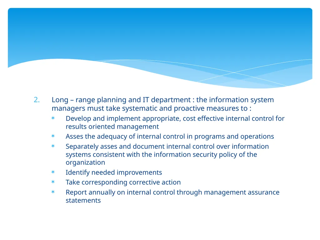 Control Objectives Control : Policies, procedures, - slide 12 of 31