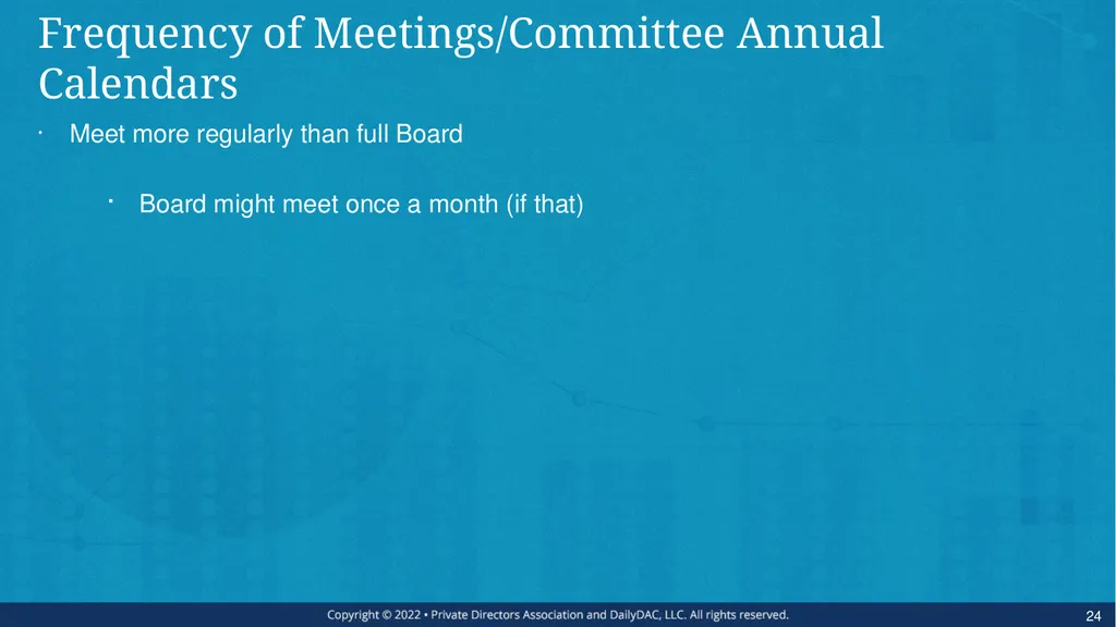 Bare Bone Board Basics - for the Private Company - slide 24 of 45