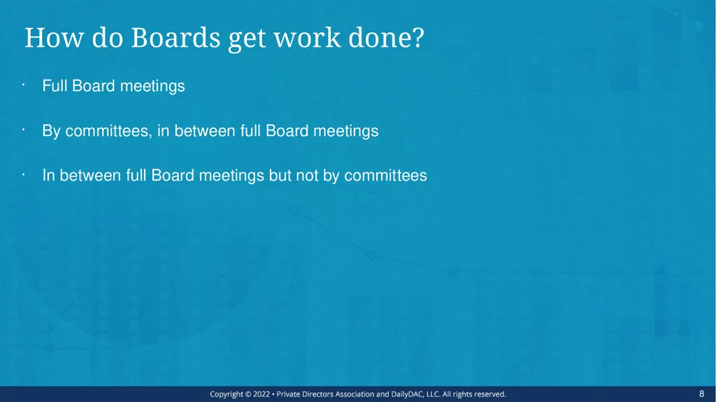 Bare Bone Board Basics - for the Private Company - slide 8 of 45