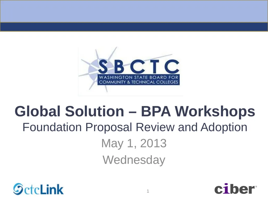 Global Solution – BPA Workshops Foundation - slide 1 of 56