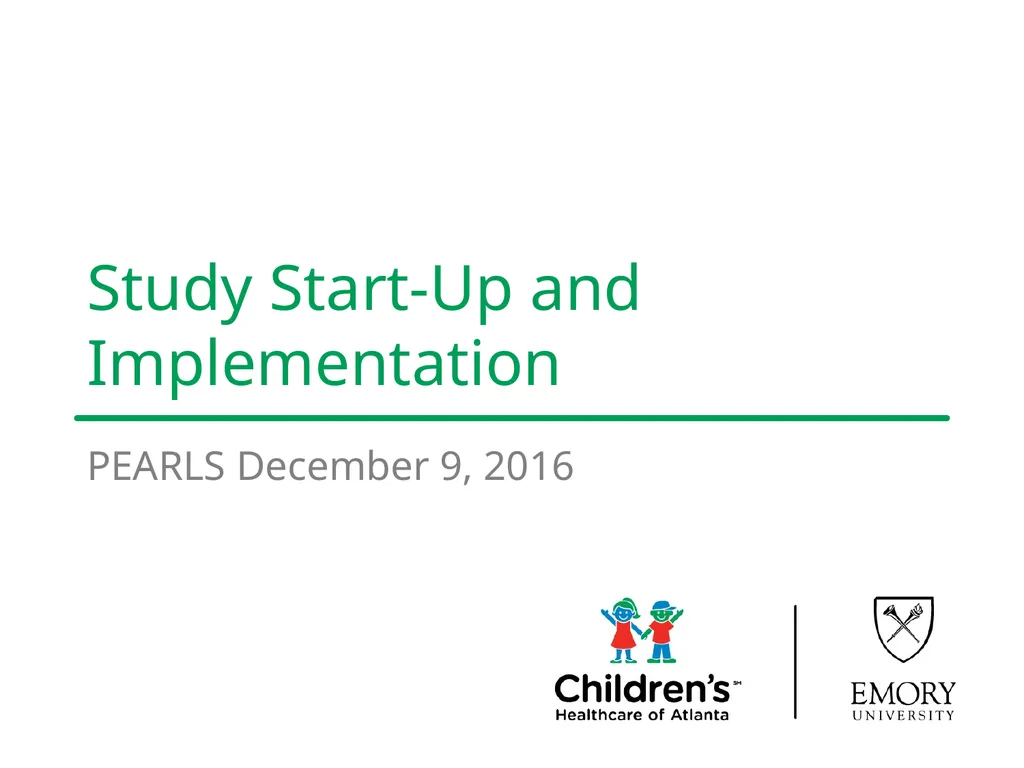 Study Start-Up and Implementation PEARLS December - slide 1 of 26