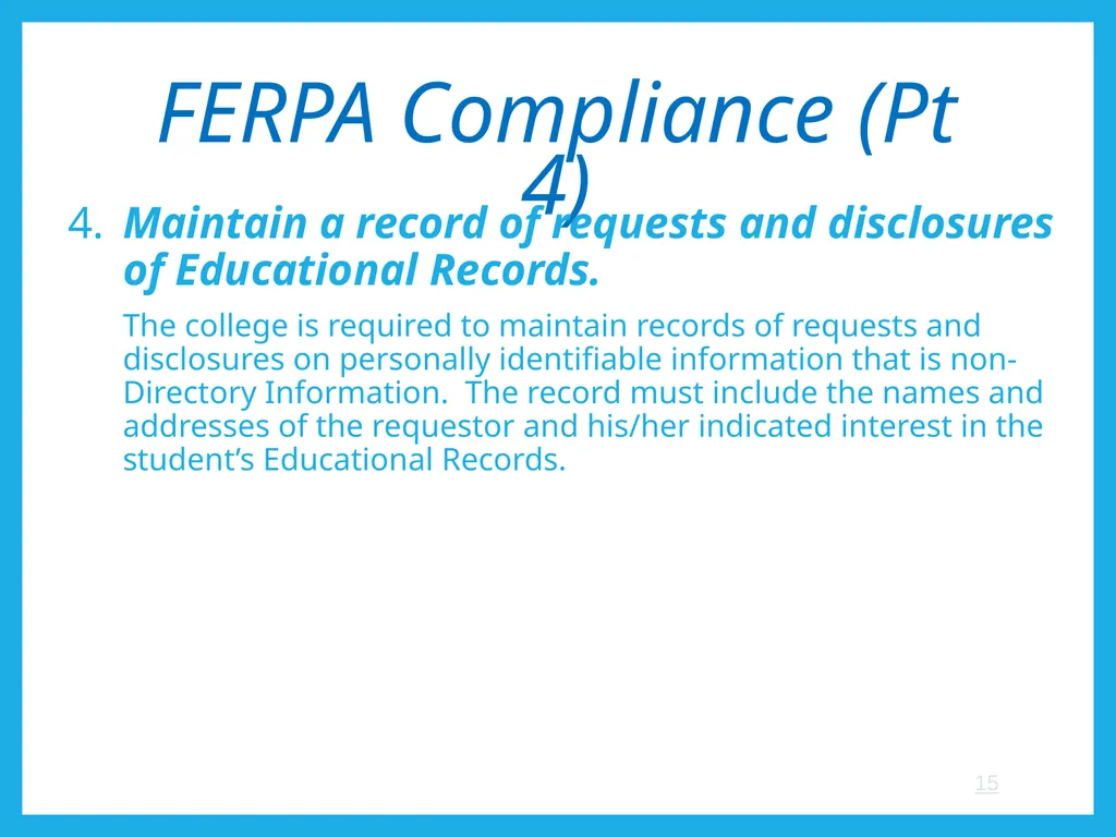 FERPA and Educational Records: What Every Employee - slide 15 of 33