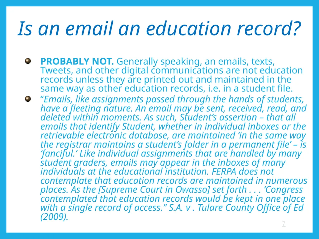 FERPA and Educational Records: What Every Employee - slide 7 of 33