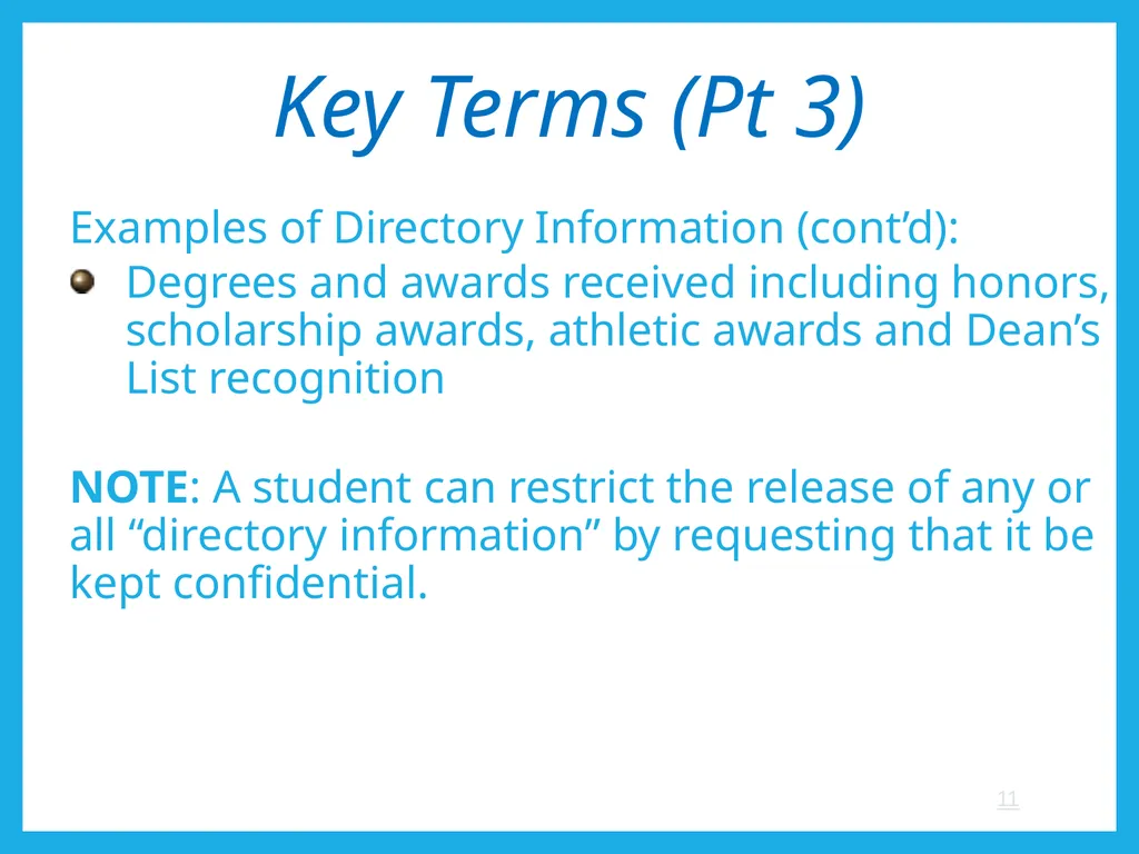 FERPA and Educational Records: What Every Employee - slide 11 of 33