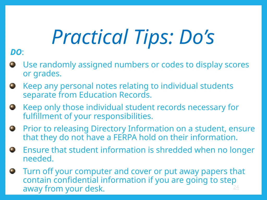 FERPA and Educational Records: What Every Employee - slide 24 of 33