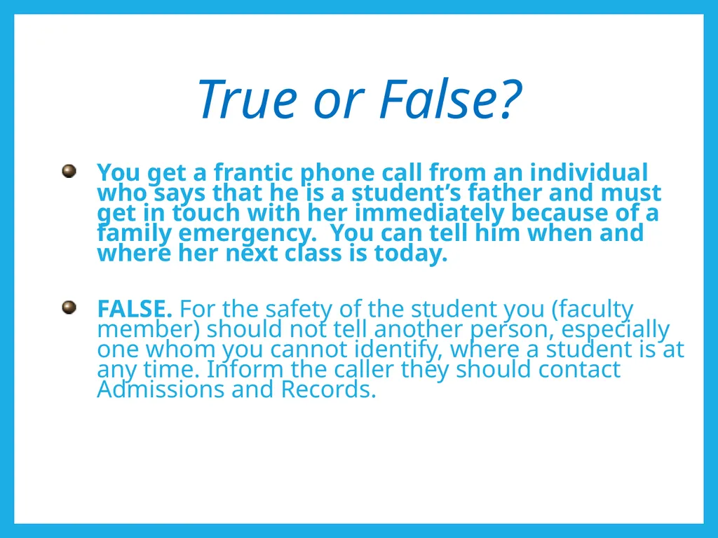 FERPA and Educational Records: What Every Employee - slide 23 of 33
