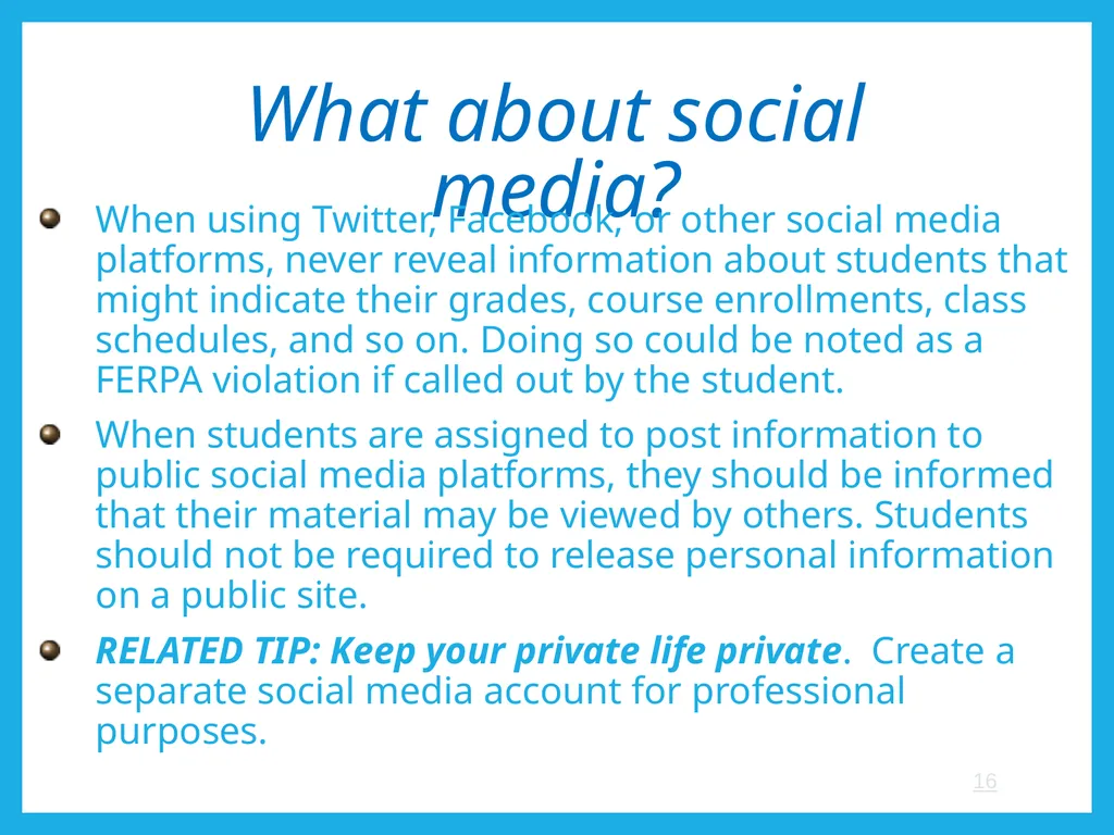 FERPA and Educational Records: What Every Employee - slide 16 of 33
