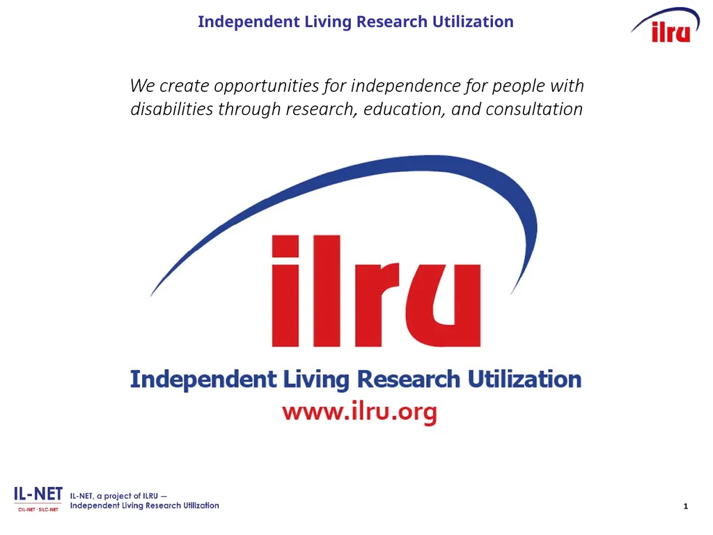 Independent Living Research Utilization Susan - slide 1 of 60