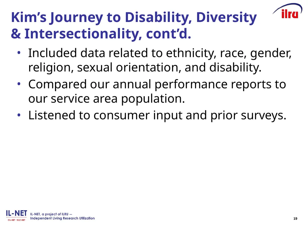 Independent Living Research Utilization Susan - slide 19 of 60