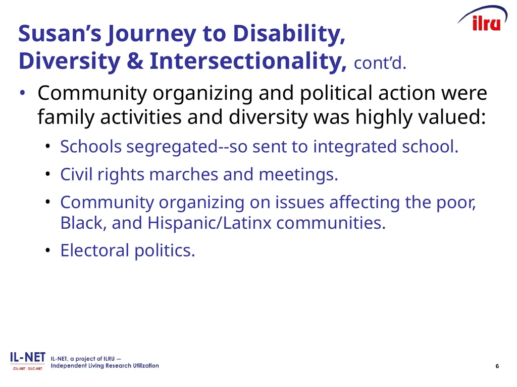 Independent Living Research Utilization Susan - slide 6 of 60