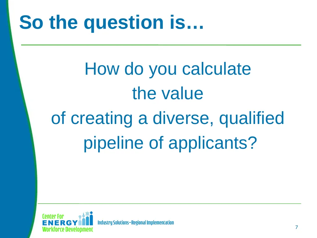 Based on a 2015 CEWD Member Survey: 82% believe - slide 7 of 24