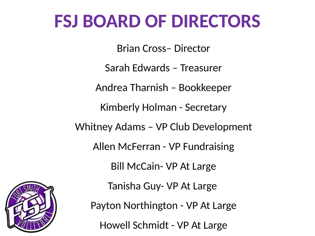 FSJ BOARD OF DIRECTORS Brian Cross– Director Sarah