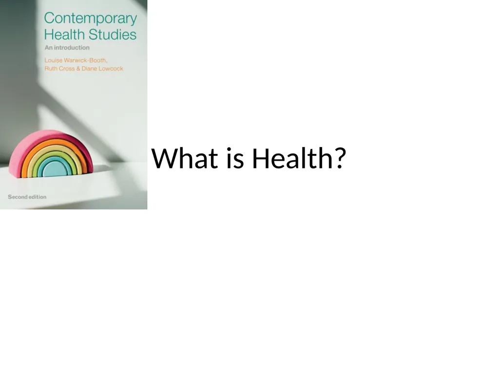 What is Health? Session Aims To explore the - slide 1 of 19