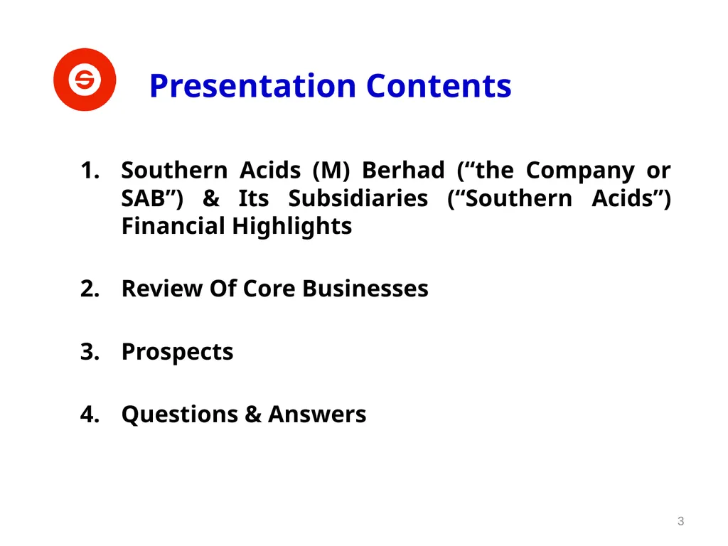 SOUTHERN ACIDS (M) BERHAD 35TH ANNUAL GENERAL - slide 3 of 19