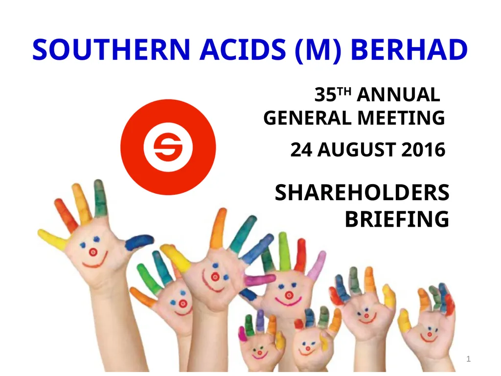 SOUTHERN ACIDS (M) BERHAD 35TH ANNUAL GENERAL - slide 1 of 19