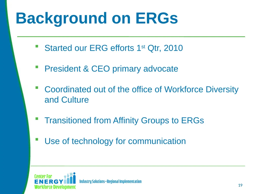 Using Employee Resources Groups to Build a Diverse - slide 19 of 32