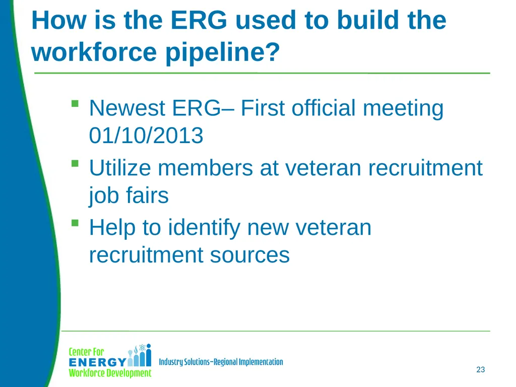 Using Employee Resources Groups to Build a Diverse - slide 23 of 32