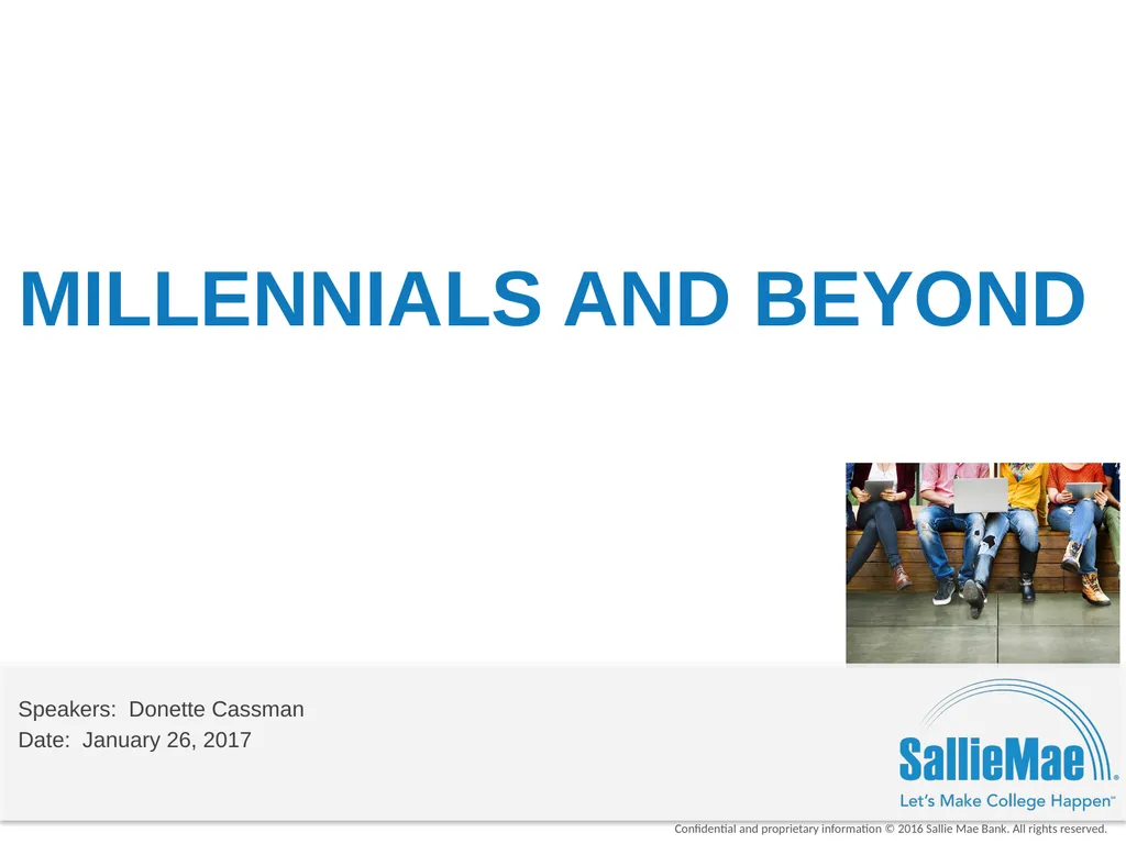 Millennials and Beyond Speakers: Donette Cassman