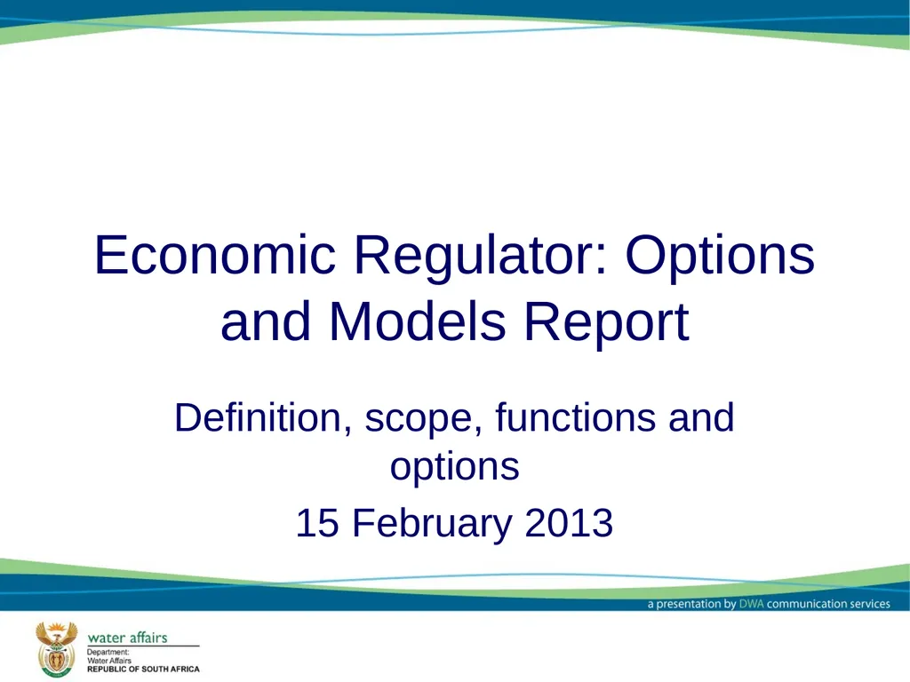 Economic Regulator: Options and Models Report - slide 1 of 30