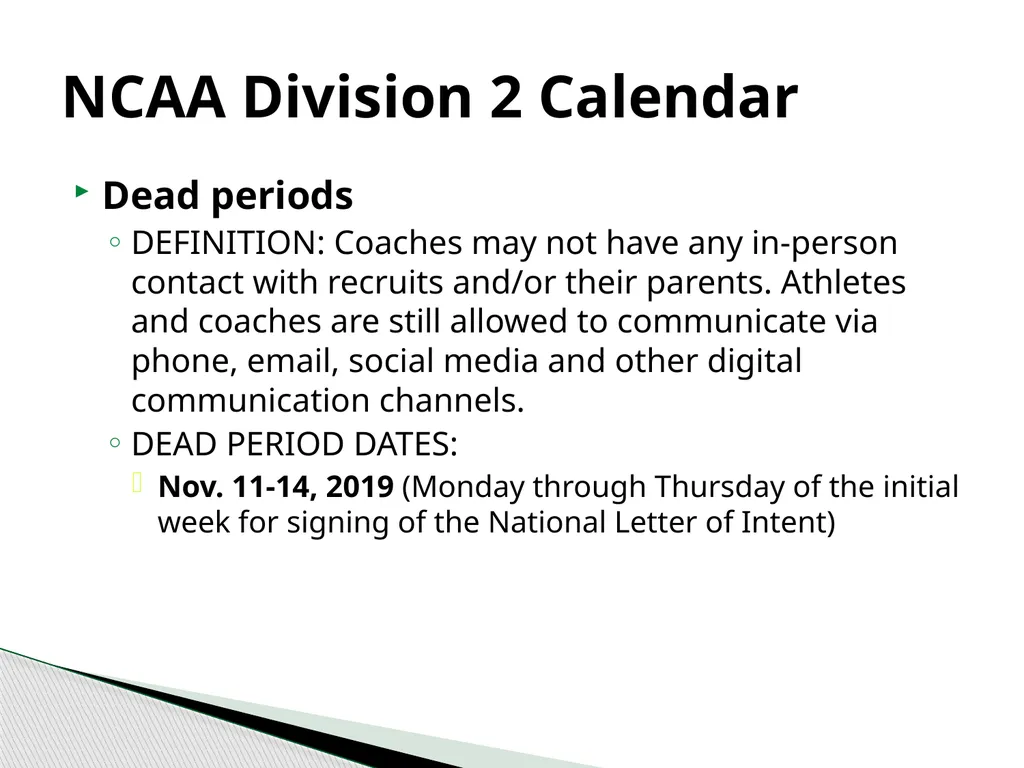 Recruiting 101 Rules and Calendars NCAA National - slide 20 of 27