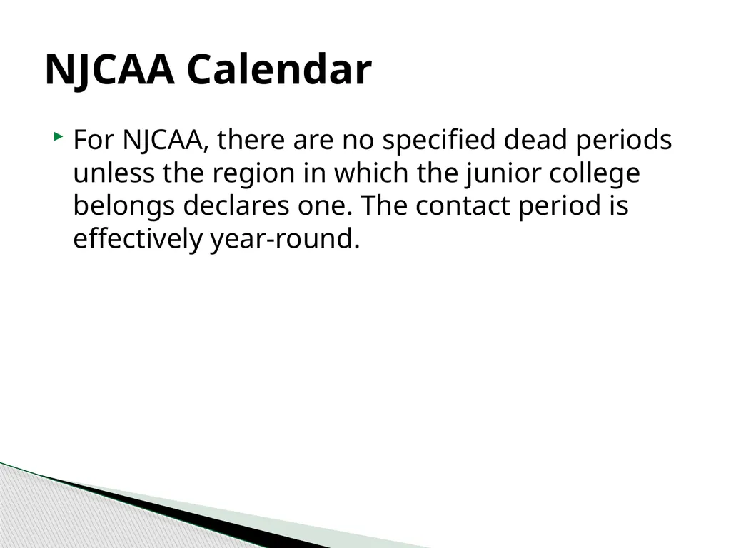 Recruiting 101 Rules and Calendars NCAA National - slide 23 of 27
