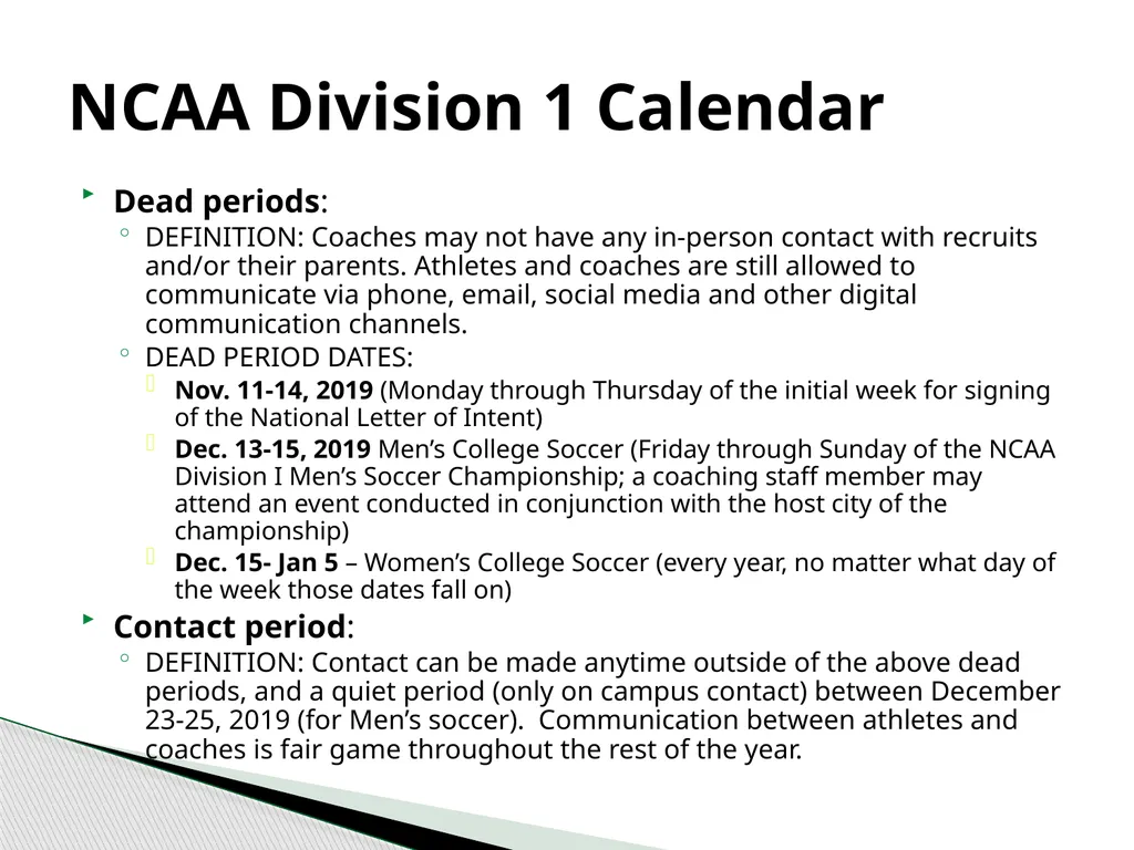 Recruiting 101 Rules and Calendars NCAA National - slide 19 of 27