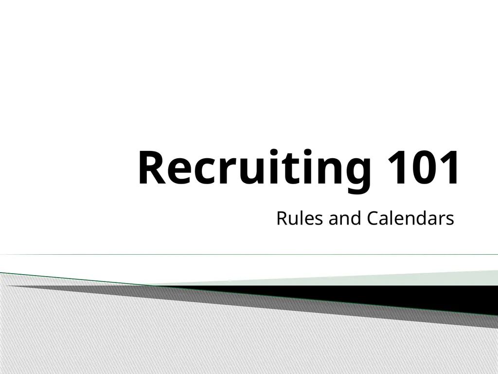 Recruiting 101 Rules and Calendars NCAA National - slide 1 of 27