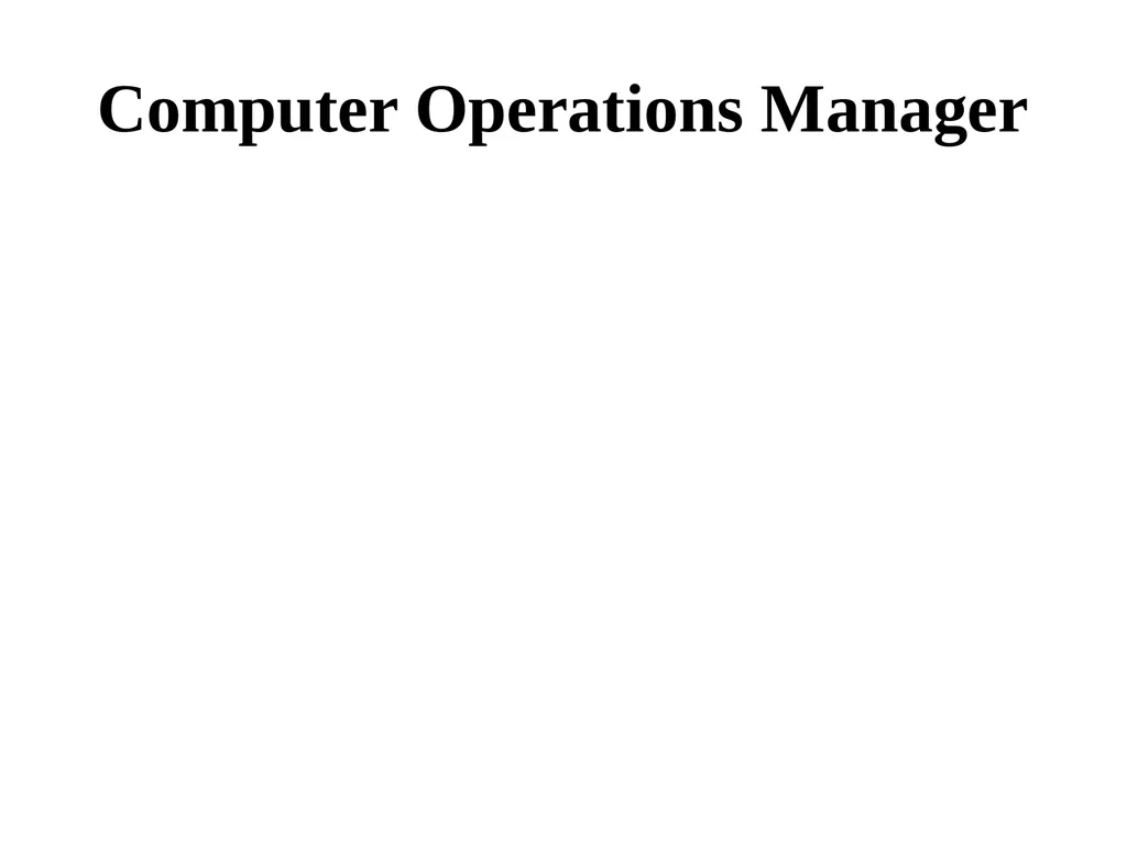 ADMINISTRATIVE STRUCTURE OF A COMPUTER CENTRE The - slide 62 of 76