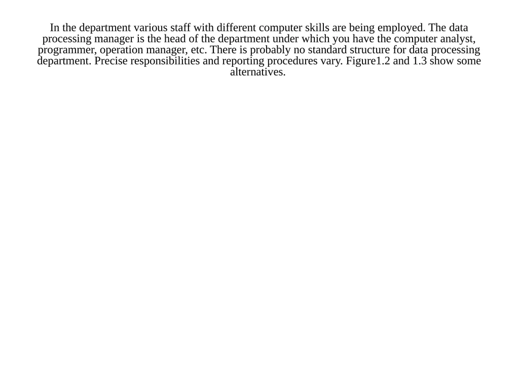 ADMINISTRATIVE STRUCTURE OF A COMPUTER CENTRE The - slide 17 of 76