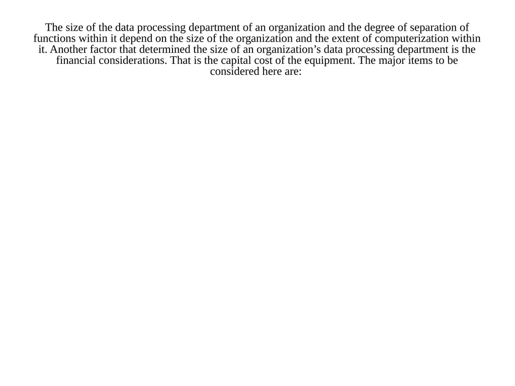 ADMINISTRATIVE STRUCTURE OF A COMPUTER CENTRE The - slide 3 of 76