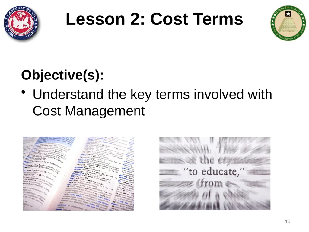 Section 1: Cost Management Overview What are costs - slide 16 of 122