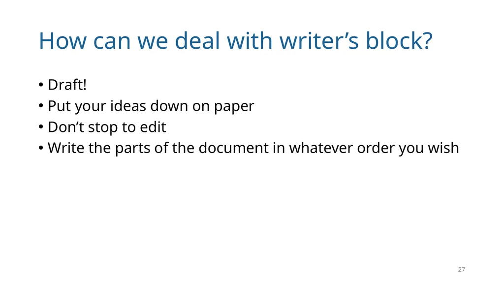 Write Good, Part 1 Structuring Your Writing June - slide 27 of 56