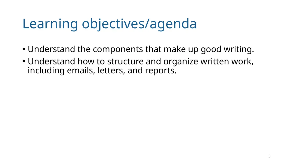 Write Good, Part 1 Structuring Your Writing June - slide 3 of 56