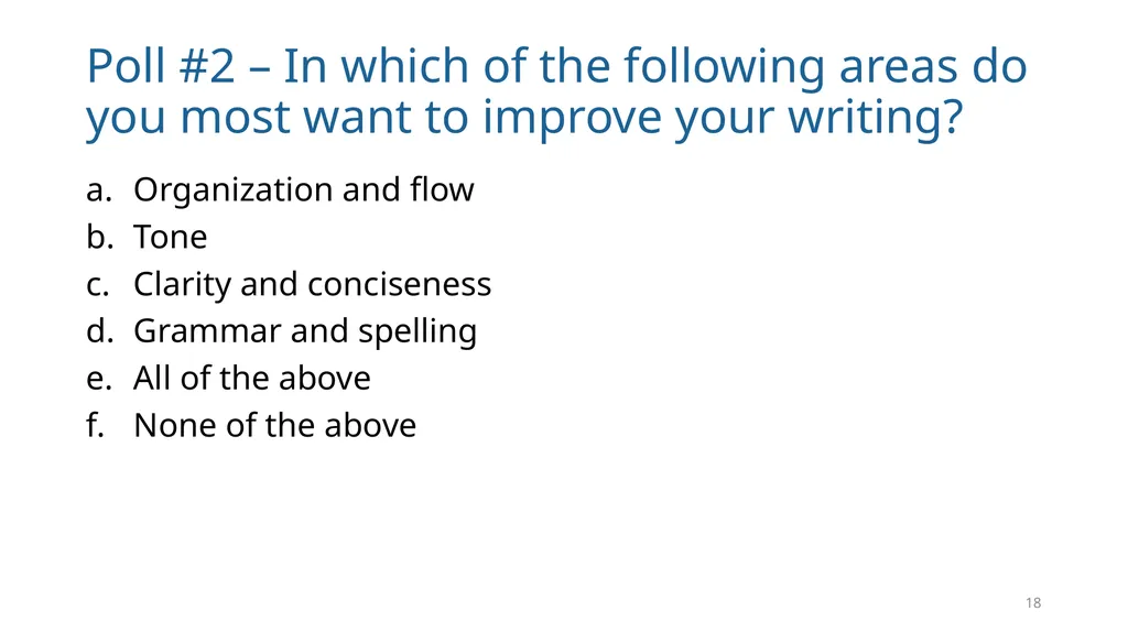 Write Good, Part 1 Structuring Your Writing June - slide 18 of 56