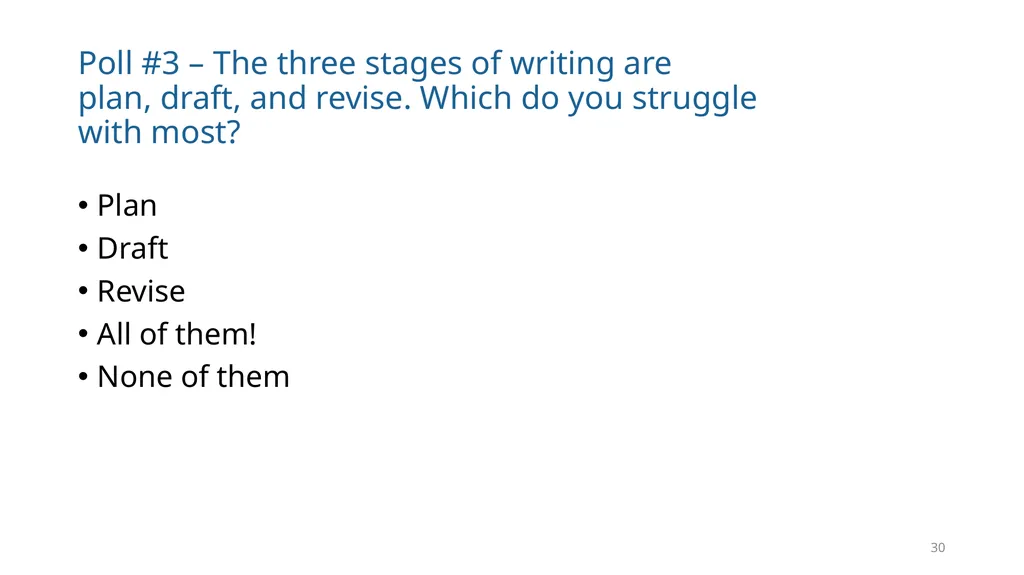 Write Good, Part 1 Structuring Your Writing June - slide 30 of 56