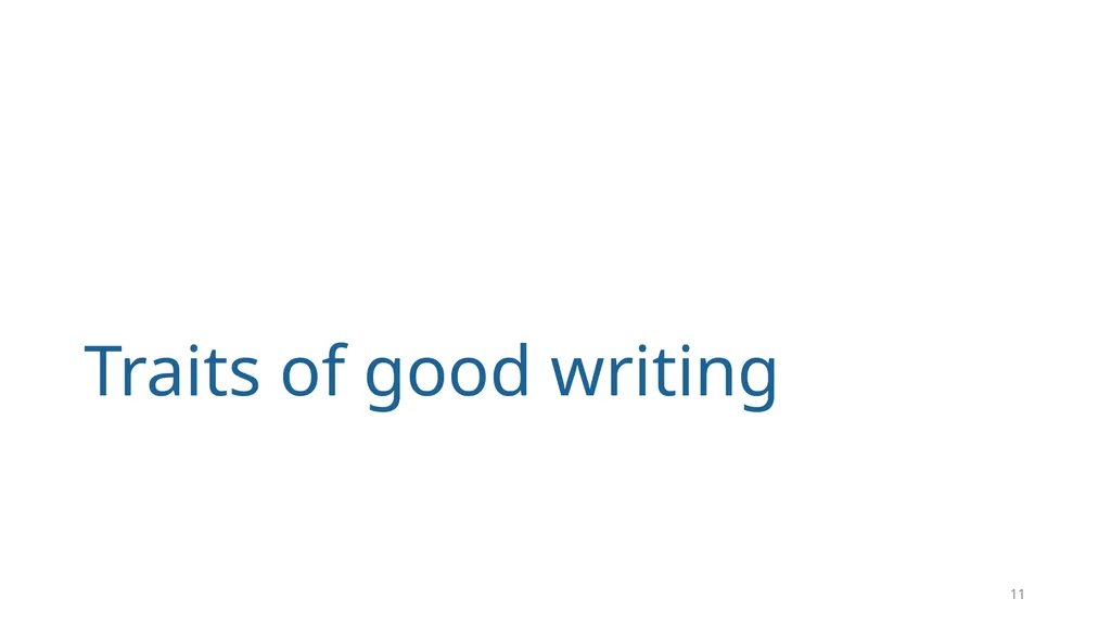 Write Good, Part 1 Structuring Your Writing June - slide 11 of 56