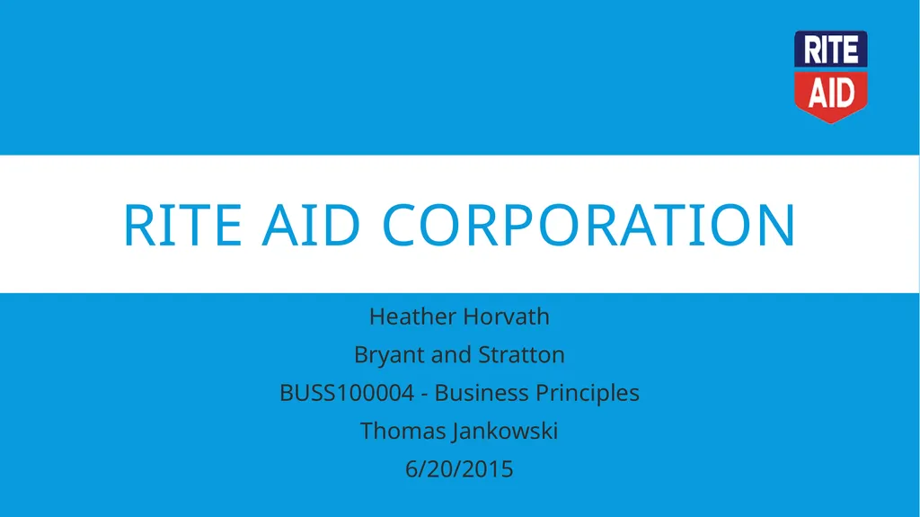 Rite aid corporation Heather Horvath Bryant and