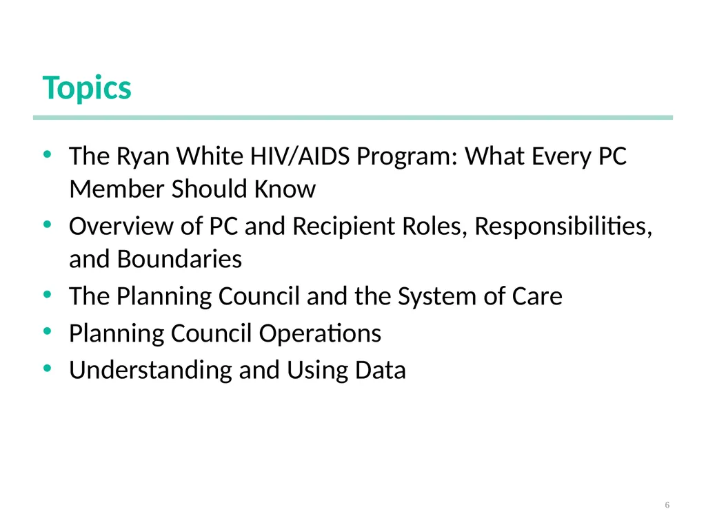 Planning Council New Member Orientation 1 [Notes - slide 6 of 73