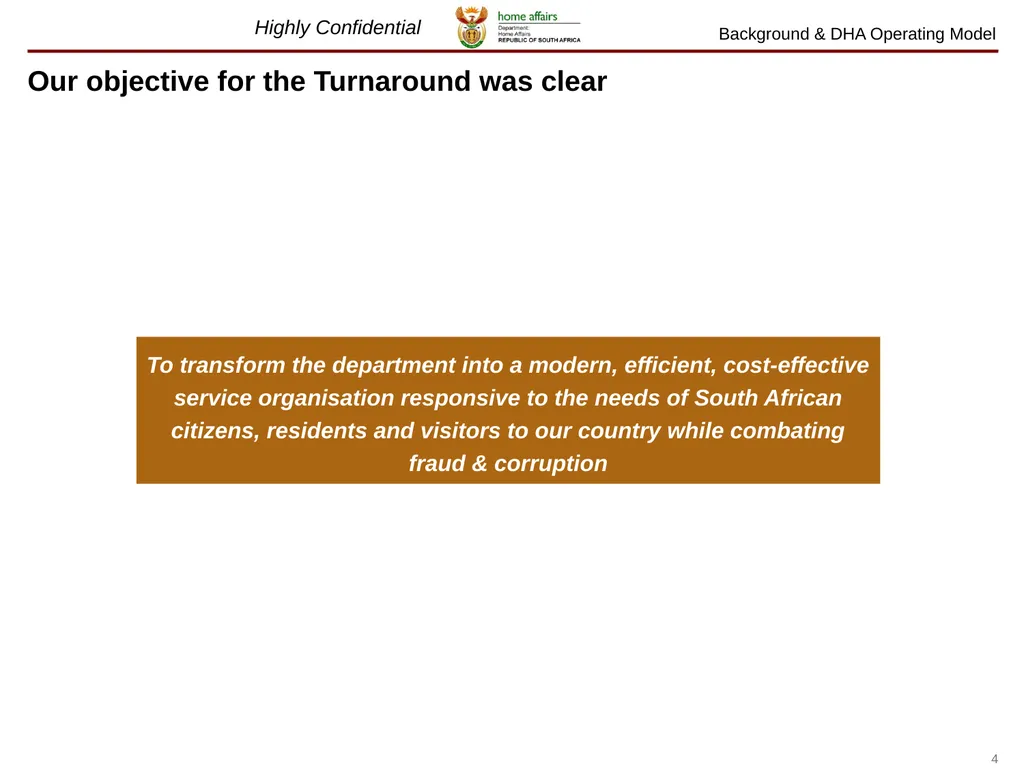 July 2012 Lessons learnt on The Home Affairs - slide 4 of 32