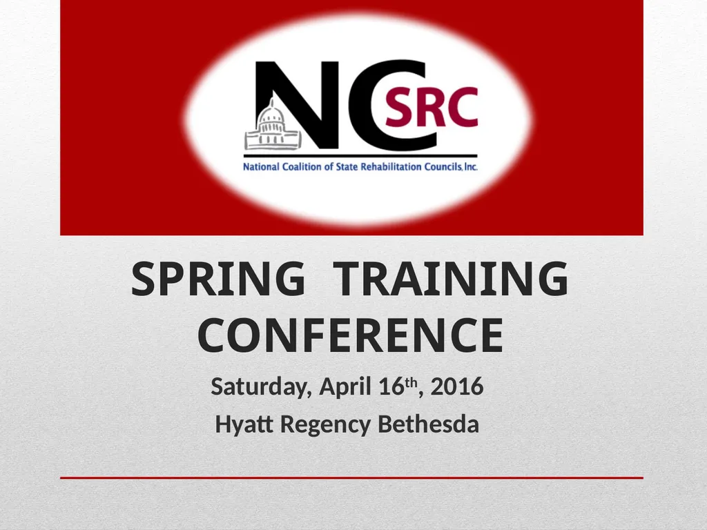 SPRING TRAINING CONFERENCE Saturday, April 16th,
