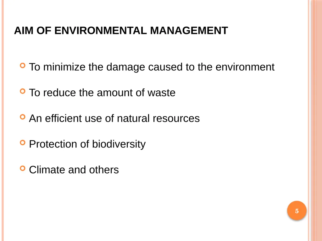 1 SUBJECT: Environmental protection and management - slide 5 of 92